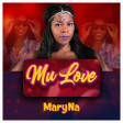 Mu Love - MaryNa