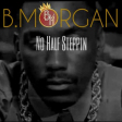 B.Morgan No Half Steppin