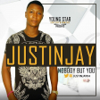 Justin Jay - Nobody but you Mastered