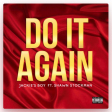 JACKIE'S BOY FT. SHAWN STOCKMAN - DO IT AGAIN - (RADIO EDIT)
