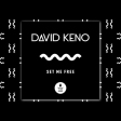David Keno - Set Me Free
