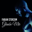 Fabian Storzum - Glaube Mir