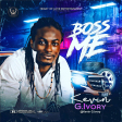 BOSS_Me, by kevin G.Ivory