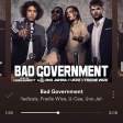 Fredie_wize_--Bad_government_ft_Uno_Jahma_and_Ucee