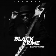 BLACK CRIME - JAHONZE (Prod by abjosbeatz)