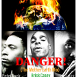 DANGER! (The Mother Earth Mix) - Brick Casey