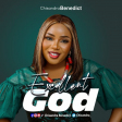 ChiSabdra Benedict - EXCELLENT GOD