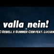 KC Rebell x Summer Cem feat. Luciano - valla nein