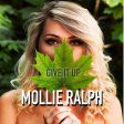 Mollie Ralph - Give It Up