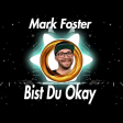 Remix ◉ Mark Forster - Bist du Okay [Ruffyboy Remix]